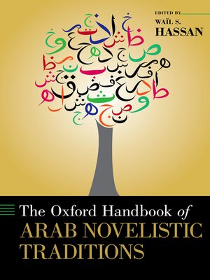 cover image of The Oxford Handbook of Arab Novelistic Traditions